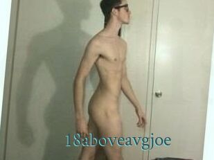 18aboveavgjoe