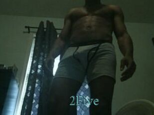 2Five