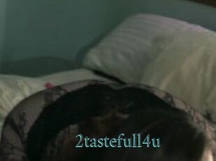 2tastefull4u