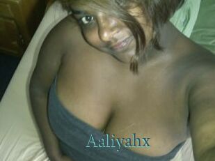 Aaliyahx