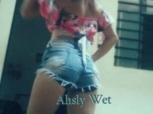 Ahsly_Wet