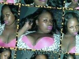 AlwaysJuicyBabi