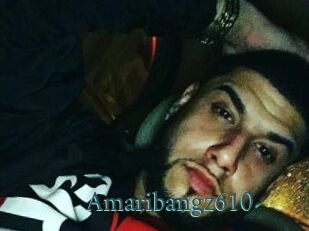 Amaribangz610