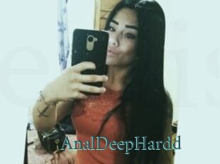 AnalDeepHardd