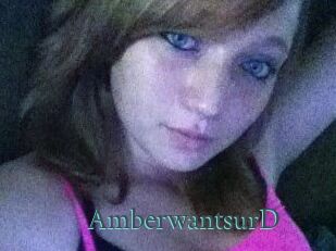 AmberwantsurD