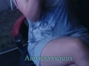 Amysexyysquirt