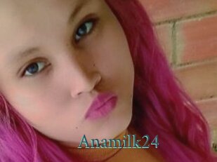 Anamilk24