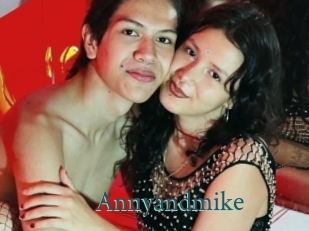 Annyandmike