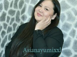 Asianayumixxl
