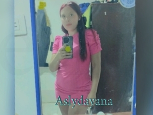Aslydayana