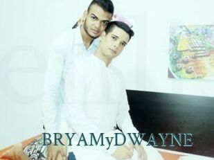 BRYAMyDWAYNE