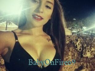 BabyOnFire69