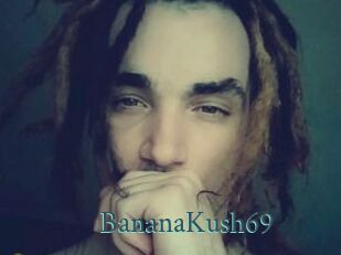 BananaKush69