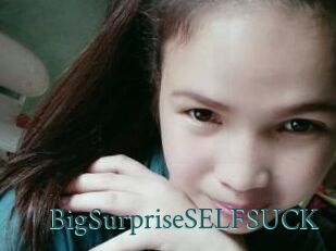 BigSurpriseSELFSUCK