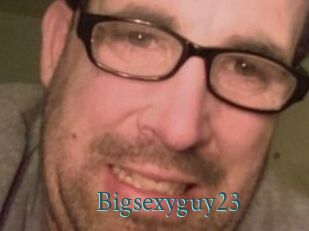 Bigsexyguy23