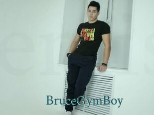 BruceGymBoy En live show