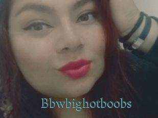 Bbwbighotboobs