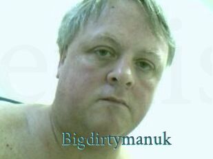 Bigdirtymanuk