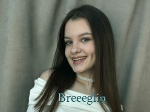 Breeeglin