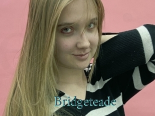 Bridgeteade