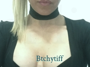 Btchytiff