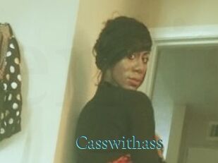 Casswithass