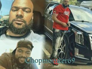 Chopmonster69