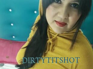 DIRTYTITSHOT
