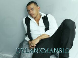DYLANXMANBIG