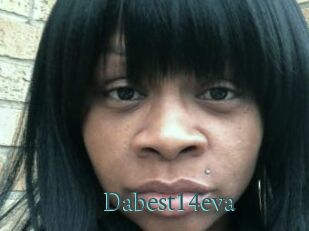 Dabest14eva