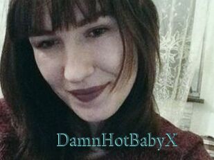 DamnHotBabyX