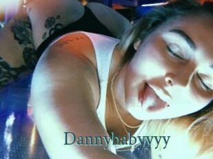 Dannybabyyyy
