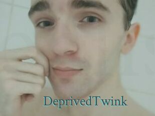 DeprivedTwink