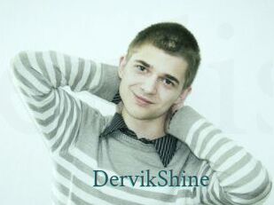 DervikShine