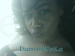 DiamondWetKat