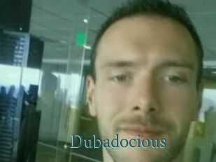 Dubadocious