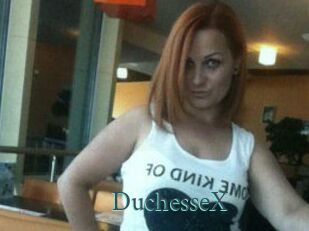 DuchesseX