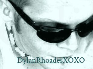 DylanRhoadesXOXO