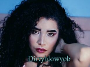 Dirtyblowyob