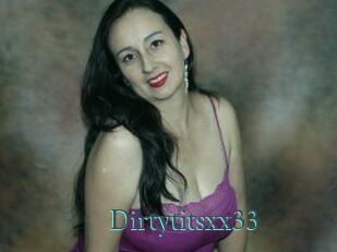 Dirtytitsxx33