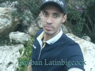 Esteban_Latinbigcock