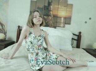 EvaScotch