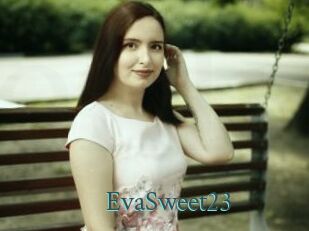 EvaSweet23