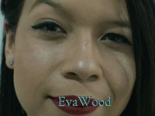 EvaWood