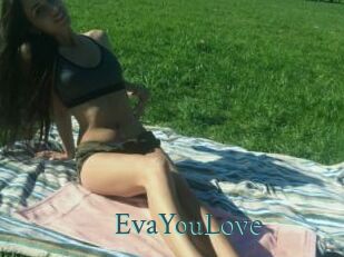 EvaYouLove