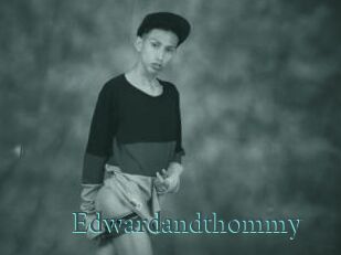 Edwardandthommy