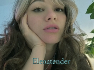 Elenatender