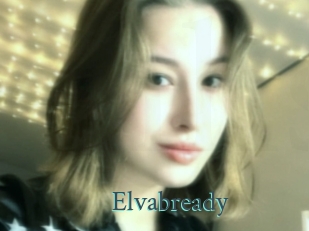 Elvabready