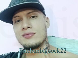 Estebanbigcock22