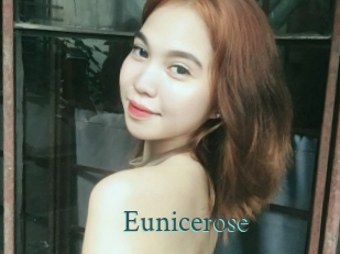 Eunicerose